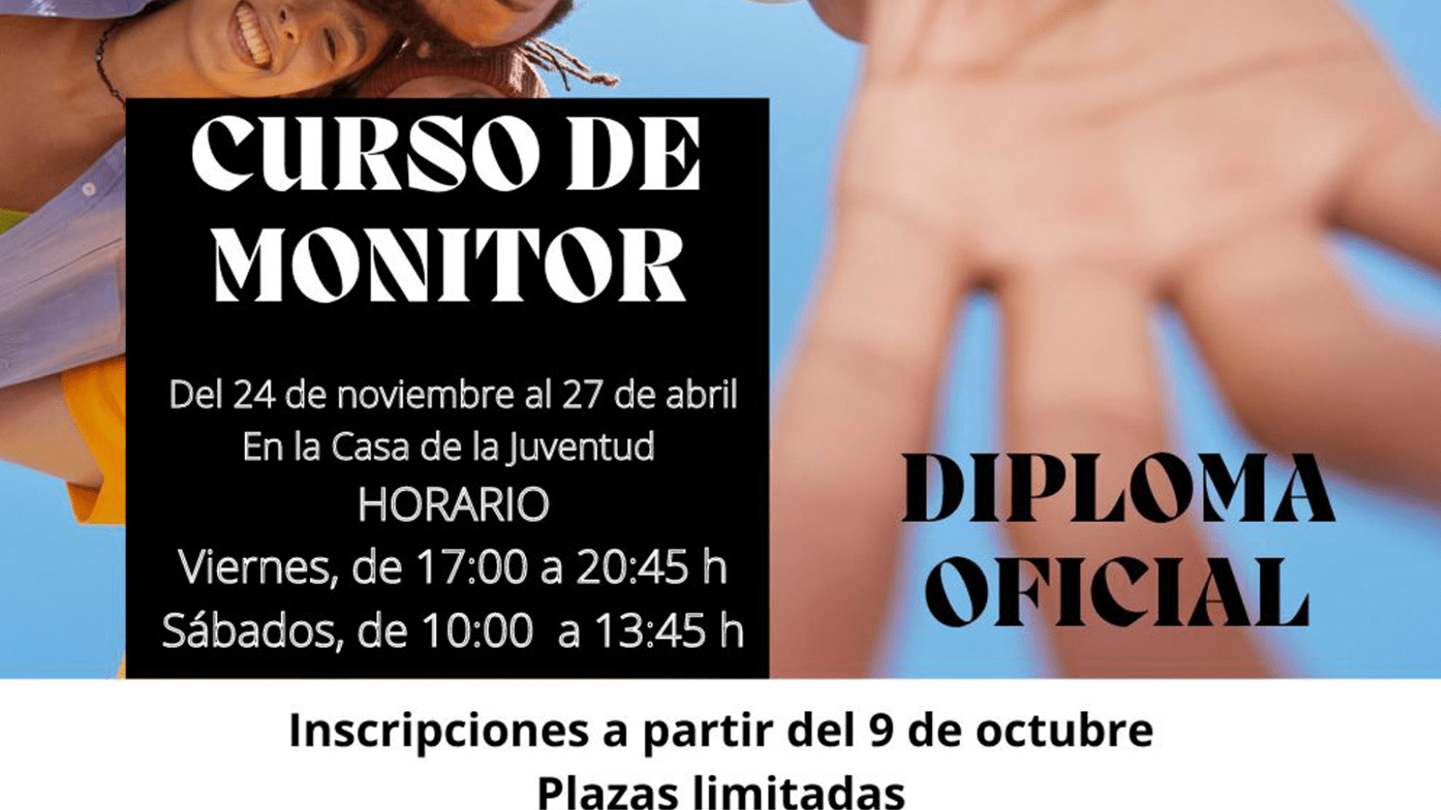 Abierto el plazo hasta fin de mes para inscribirse en el curso de Monitor de tiempo libre Abierto el plazo hasta fin de mes para inscribirse en el curso de Monitor de tiempo libre