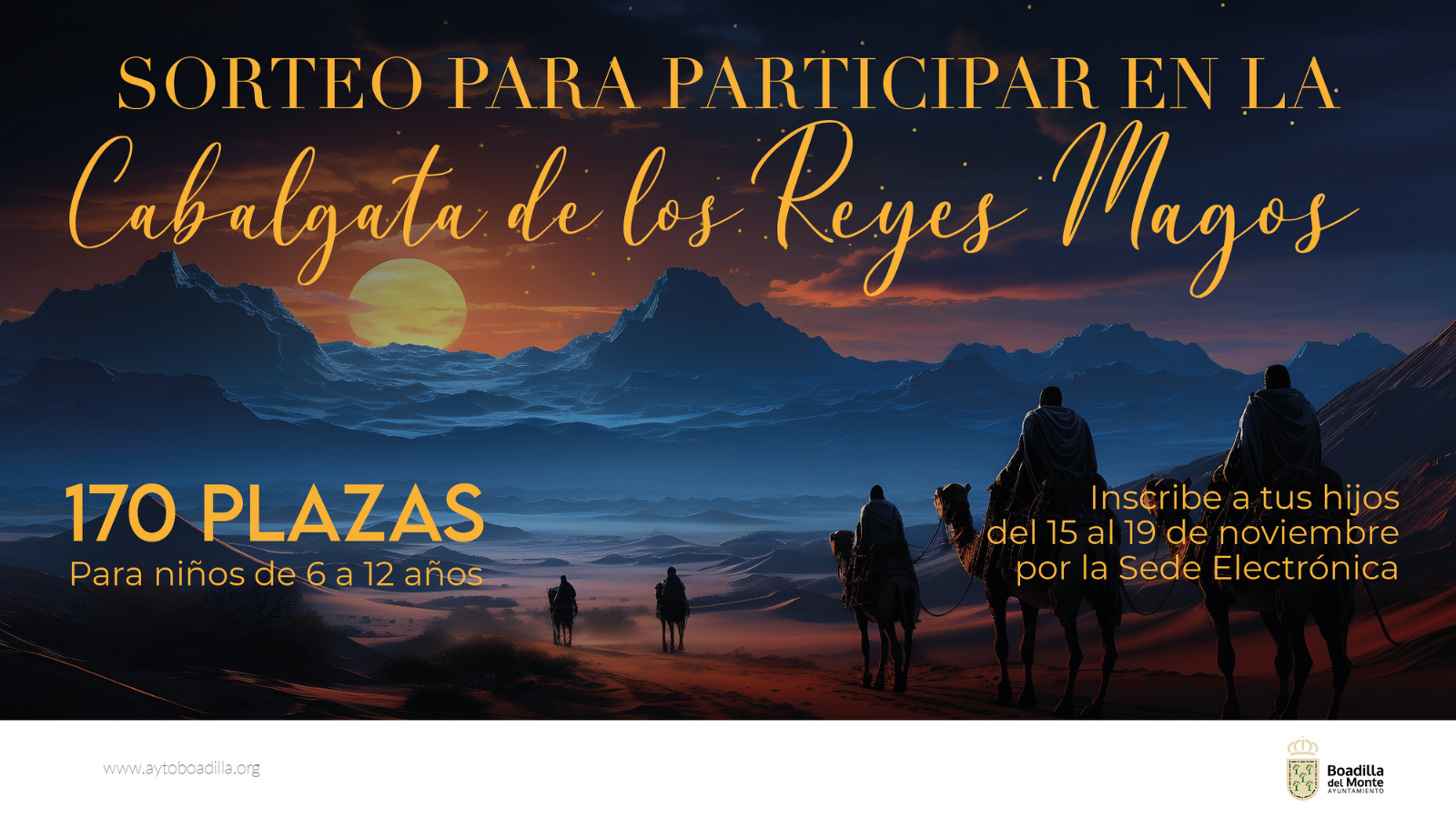 Los vecinos de Boadilla del Monte ya pueden inscribirse para participar en la Cabalgata de Reyes Los vecinos de Boadilla del Monte ya pueden inscribirse para participar en la Cabalgata de Reyes