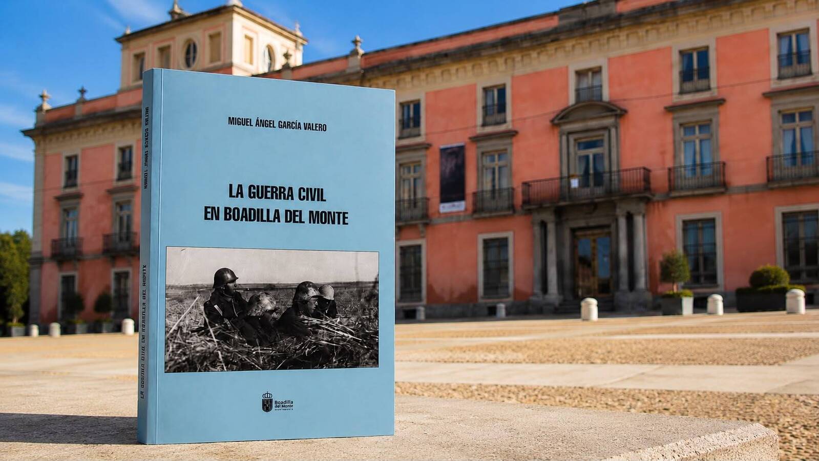 Boadilla edita un libro sobre la Guerra Civil en el municipio Boadilla edita un libro sobre la Guerra Civil en el municipio